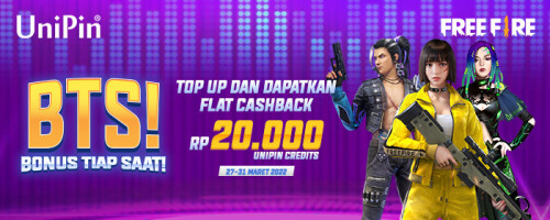 BTS – Bonus Tiap Saat! Top Up Diamonds Free Fire Auto Cashback 20.000 UniPin Credits
